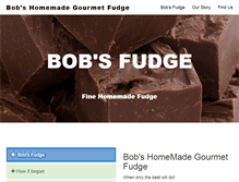 Tablet Screenshot of bobsfudge.com